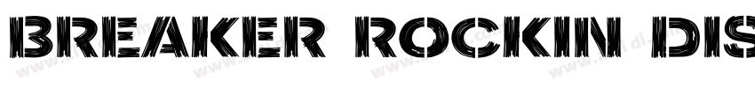 Breaker Rockin Displ字体转换